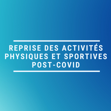 Reprise activités post-covid