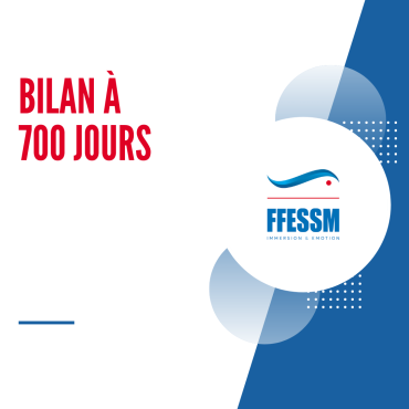 Bilan de la FFESSM à 700 jours